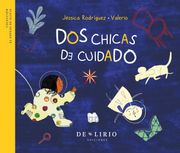 Dos chicas de cuidado