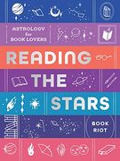 Reading the Stars: Astrology for Book Lovers (en Inglés)