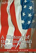 a history of the american people - in five volumes, vol. i: the swarming of the english