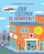 Que Esconde el Hospital? Libro con Solapas