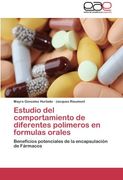 Estudio del Comportamiento de Diferentes Polimeros En Formulas Orales
