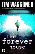 The Forever House (Fiction Without Frontiers) (en Inglés)