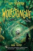Wolfstongue: "a Modern Classic" – the Times (en Inglés)