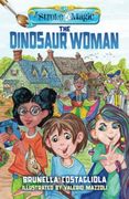 A Stroke of Magic: The Dinosaur Woman (en Inglés)