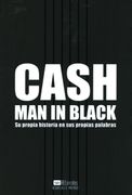 Cash: Man in Black: Su Propia Historia en sus Propias Palabras