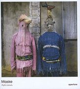 Phyllis Galembo: Maske (en Inglés)