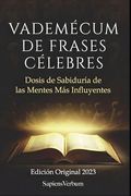 Frases Célebres: Dosis de Sabiduría de las Mentes Más Influyentes