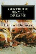 Gertrude Jekyll Dreams (en Inglés)