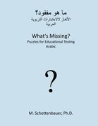 What's Missing? Puzzles for Educational Testing: Arabic (Arabic Edition)