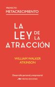 Proyecto Metacrecimiento: La ley de la Atracción