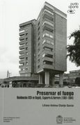 Preservar el Fuego. Residencias bch en Bogotá, Esguerra & Herrera (1961-1964)