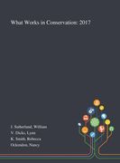 What Works in Conservation: 2017 (en Inglés)