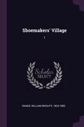 Shoemakers' Village: 1 (en Inglés)