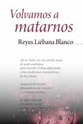 Volvamos a Matarnos