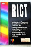 Rictç: Reglamento Regulador de las Infraestructuras de Telecomuni Caciones Para el Acceso a los Servicios de Telecomunicacion en el Interior de los Edificios