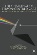 The Challenge of Person-Centred Care: An Interprofessional Perspective (en Inglés)
