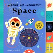 Hands-On Academy Space: Push, Pull & Spin! (en Inglés)