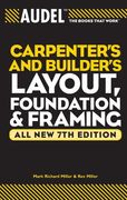 carpenters and builders layout, foundation, and framing