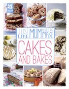 National Trust Food -- Just Like Mum Used to Make: Cakes and Bakes (en Inglés)