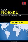 Lærðu Norsku - Fljótlegt / Auðvelt / Skilvirkt: 2000 Mikilvæg Orð