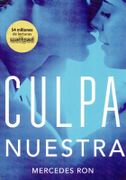 Culpables 3. Culpa Nuestra - Mercedes Ron - Montena