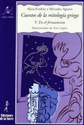Cuentos de la mitología griega V.: En el firmamento. (Biblioteca Alba y Mayo, Narrativa) (in Spanish)