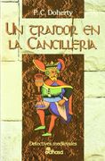 un traidor en la cancillería (in Spanish)