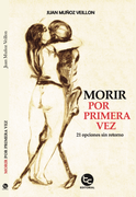 Morir por primera vez