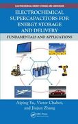 electrochemical supercapacitors for energy storage and delivery: fundamentals and applications