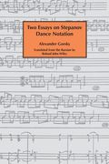 Two essays on Stepanov dance notation. 