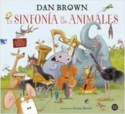 La sinfonía de los animales - Dan Brown - Destino