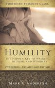 Humility: The Hidden Key To Walking In Signs And Wonders (en Inglés)