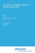 The Role of Organic Matter in Modern Agriculture (en Inglés)