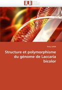 Structure Et Polymorphisme Du Genome de Laccaria Bicolor