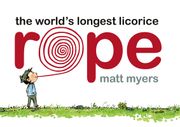 The World'S Longest Licorice Rope