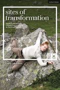 Sites of Transformation: Applied and Socially Engaged Scenography in Rural Landscapes (en Inglés)