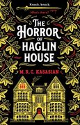 The Horror of Haglin House