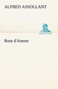 Rose D'amour (en Francés)