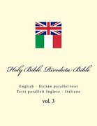 Holy Bible. Riveduta Bible: English - Italian Parallel Text. Testi Paralleli Inglese - Italiano (en Italiano)