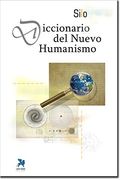 Diccionario del Nuevo Humanismo (Spanish Edition)