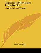 the european slave trade in english girls: a narrative of facts (1880)