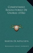 Comentario Resolutorio de Usuras (1556)