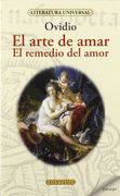 El Arte de Amar / el Remedio del Amor (in Spanish)