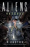 Aliens: Vasquez (en Inglés)