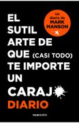 SUTIL ARTE DE QUE (CASI TODO) TE IMPORTE