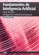 Fundamentos de Inteligencia Artificial Iii: Inteligencia Artificial Bioinspirada