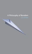 A Philosophy of Boredom (en Inglés)