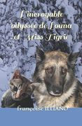 L'incroyable odyssée de Louna et Miss Tigrie (en Francés)