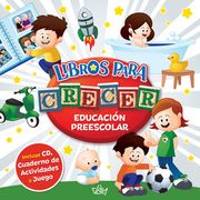 Libros Para Crecer - Educación Preescolar