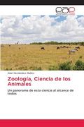 Zoología, Ciencia de los Animales